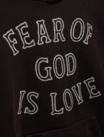 Fear of God Is Love Hoodie 3