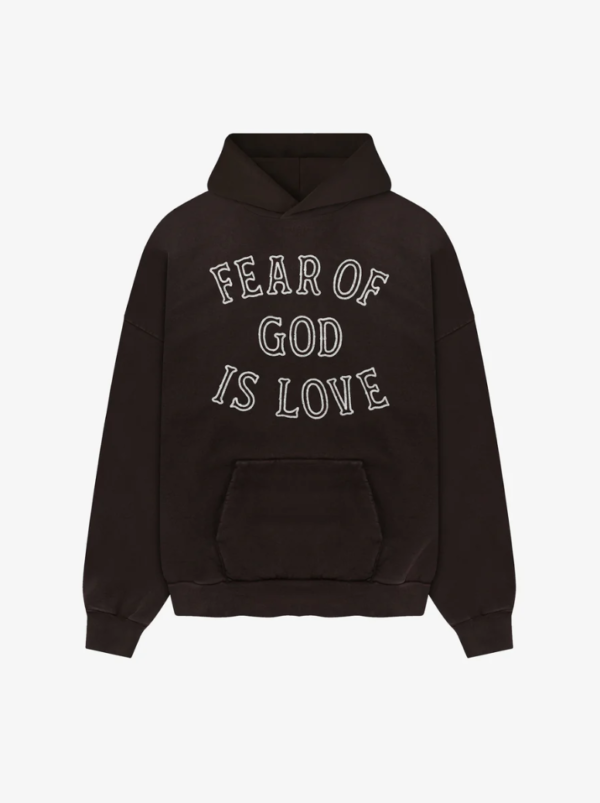 Fear of God Is Love Hoodie