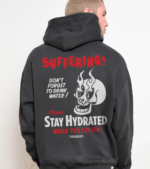 Stay Hydrated While You Suffer Hoodie