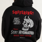 Stay Hydrated While You Suffer Hoodie BLACK